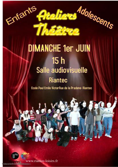 Travail de l'année. Ateliers théâtre enfants et adolescents